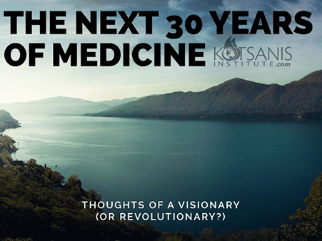 Next 30 Years of Medicine